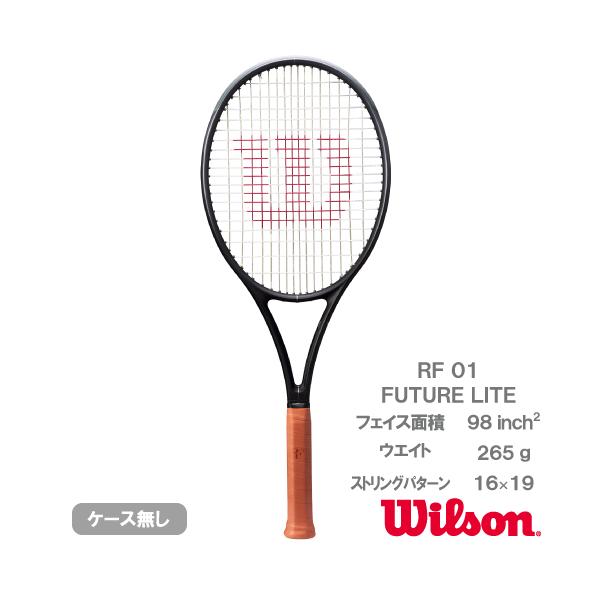 Wilson RF Future Lite テニスラケット Wilson（ウイルソン） RF 01 FUTURE LITE アールエフ ワン