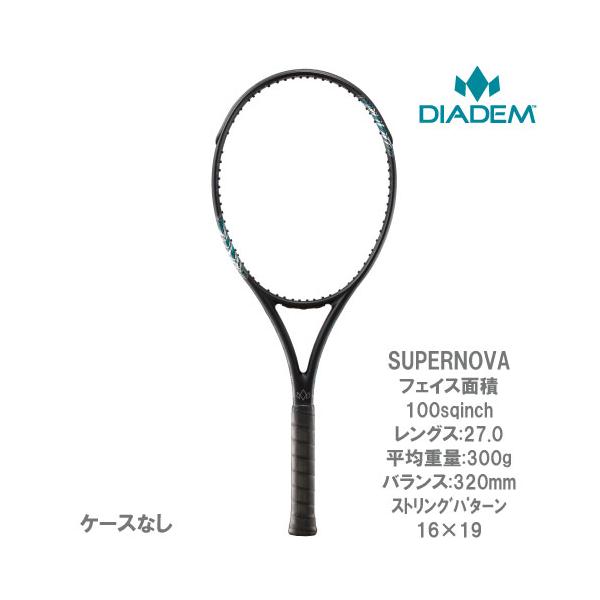 SALE】【ガット張り代別】ダイアデム DIADEM 硬式ラケット SUPERNOVA