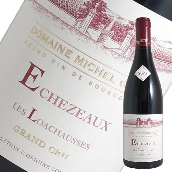 ミシェル・グロ・エシェゾー 2023 エシェゾー グランクリュ 2023年 ミシェル グロ（赤ワイン