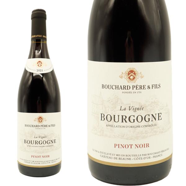 ブシャール ペール エ フィス ブルゴーニュ ピノ ノワール ラ ヴィニェ