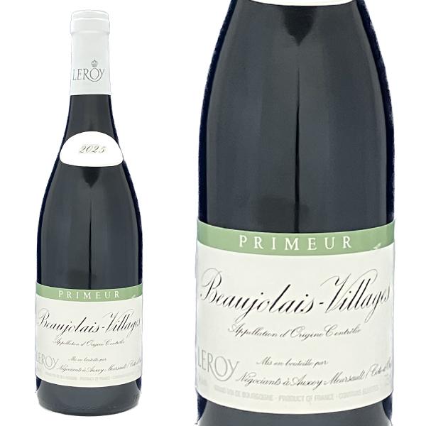 ボジョレー2025】ルロワ ボジョレー ヴィラージュ プリムール 2025