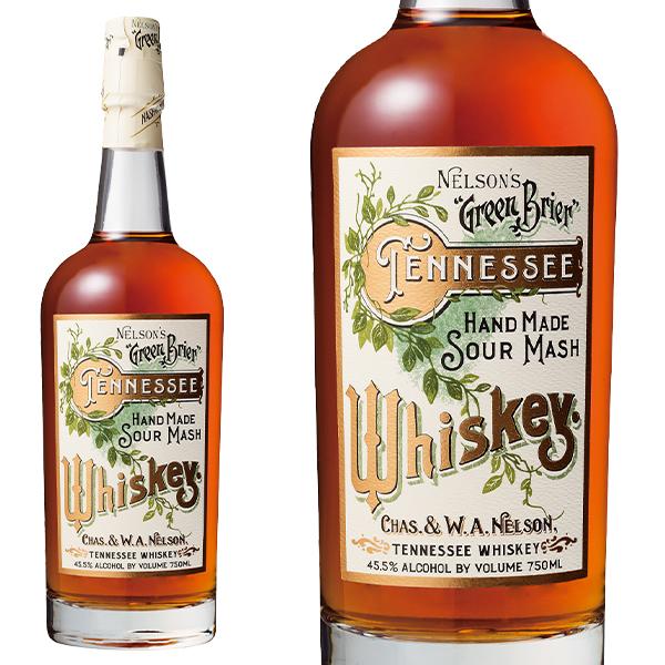 正規品】 ネルソンズ グリーン ブライヤー テネシー ウイスキー 750ml