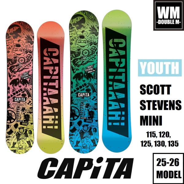 ・年式： 2026・メーカー： CAPiTA・モデル名： SCOTT STEVENS MINI - 子供用・形状： PARK MINI・シェイプ： ツイン・FLEX： 3.0 (1柔 - 10硬)・サイズ： 115cm, 120cm, 12...