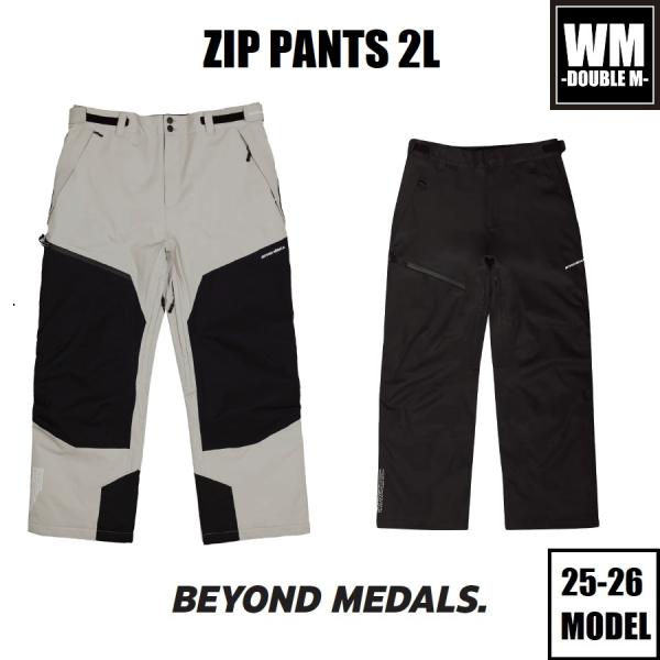25-26 BEYOND MEDALS ウェア ZIP PANTS 2L スノーボード パンツ 国内