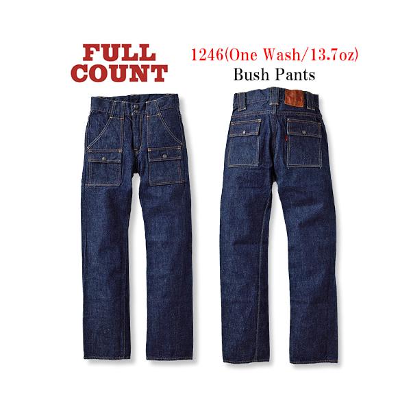 FULLCOUNT/フルカウント】「Bush Pants/ブッシュパンツ」(1246W FULLCOUNT/フルカウント】「Bush Pants/ブッシュパンツ」(1246W