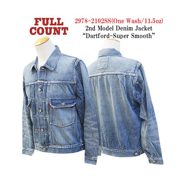 FULLCOUNT/フルカウント】「2nd Denim Jacket”Dartford-Super FULLCOUNT/フルカウント】「2nd Denim Jacket”Dartford-Super