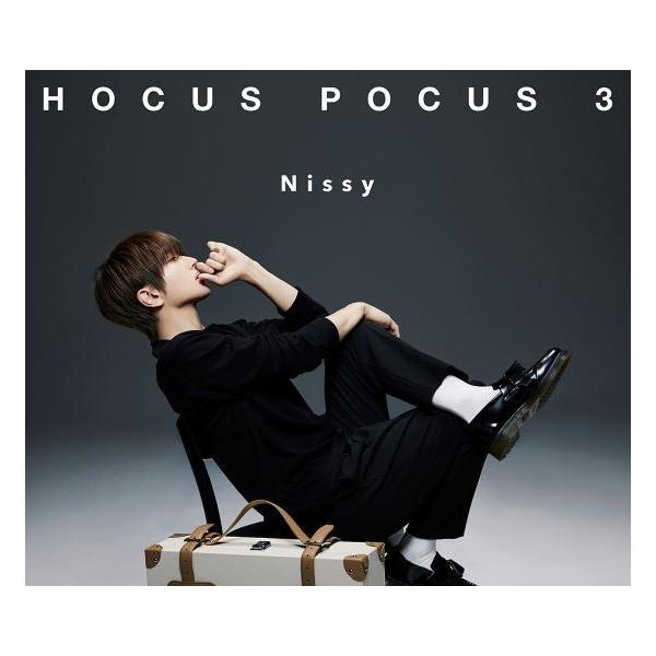 ■■Nissy（西島隆弘）／HOCUS POCUS 3＜CD+2Blu-ray＞20220524
