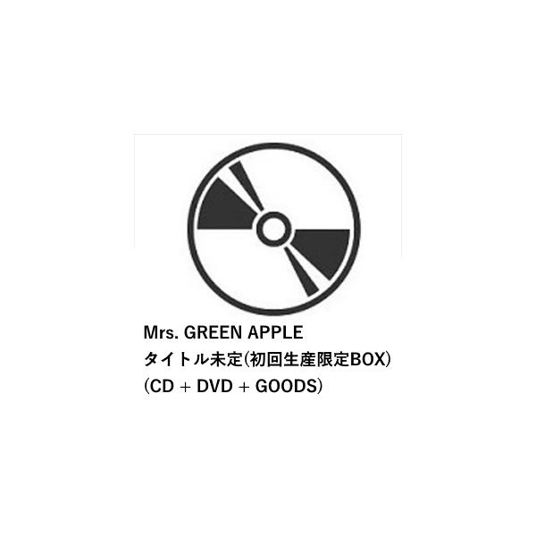 CD】Mrs. GREEN APPLE ／ タイトル未定(初回生産限定BOX)(CD + DVD