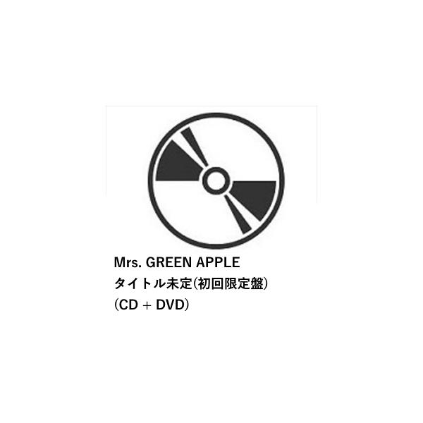 CD】Mrs. GREEN APPLE ／ タイトル未定(初回限定盤)(CD + DVD