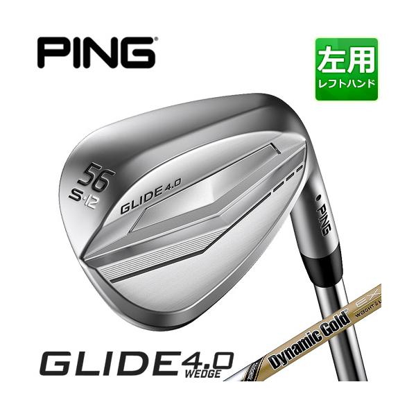 PING [ピン]【左用】GLIDE 4.0 WEDGE [グライド 4.0 ウェッジ] DG EX TOUR ISSUE スチールシャフト  [日本正規品]【2022年モデル】 :gl4w-dgei-l:ヤトゴルフ 店 通販 