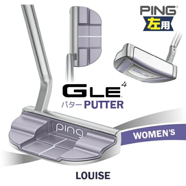 PING（ピン） レフティー PING G Le4 パター LOUISE (ルイーズ) GLE4