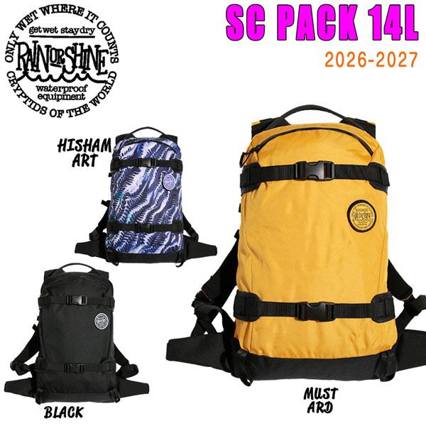 予約 26-27モデル RAIN OR SHINE レインオアシャイン SC PACK 14L