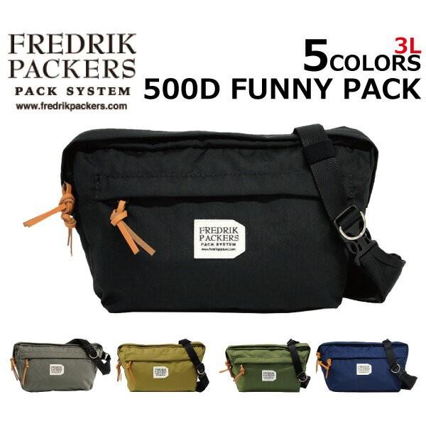 FREDRIK PACKERS フレドリックパッカーズ 500D FUNNY PACK