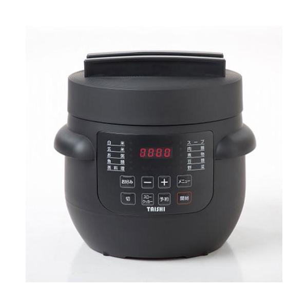 大志 TPC-190B 電気圧力鍋 1台7役 TAISHI TPC190B 炊飯 煮る 蒸す 炊く