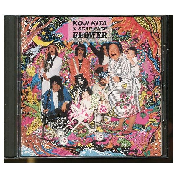 JA832○KOJI KITA & SCAR FACE(北公次 ＆ スカーフェイス)「FLOWER」CD