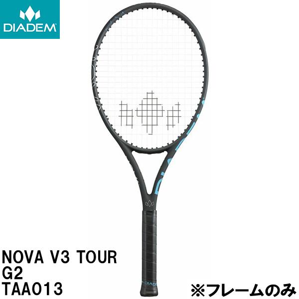 ダイアデム DIADEM 【フレームのみ】 硬式 テニス ラケット ノヴァ