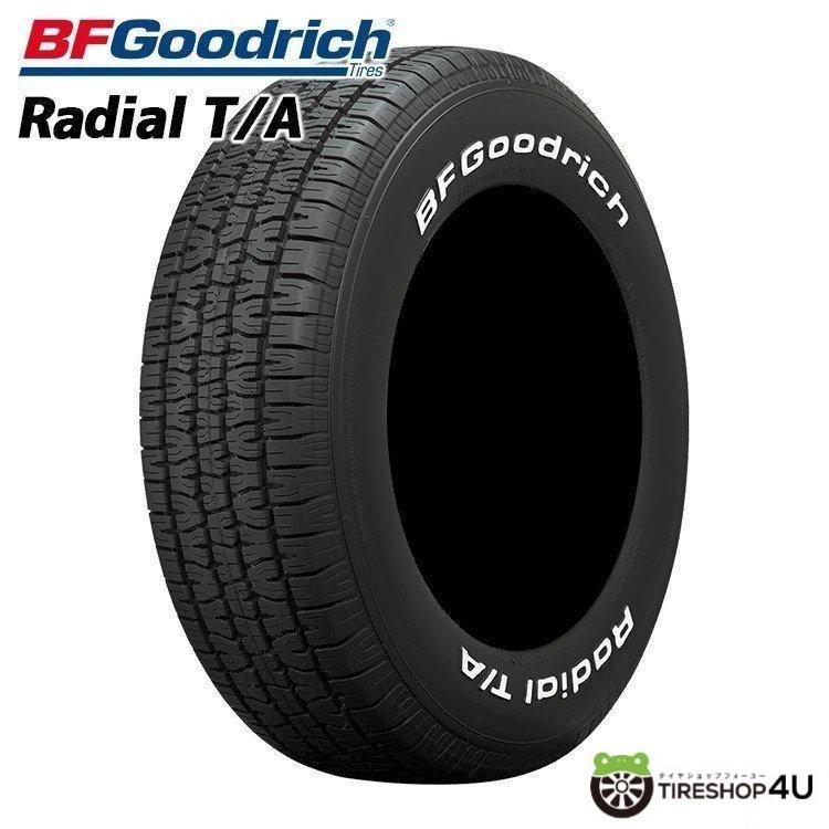 195/60R15 BFGoodrich BFグッドリッチ RADIAL T/A 195/60-15 87S RWL ホワイトレター サマータイヤ