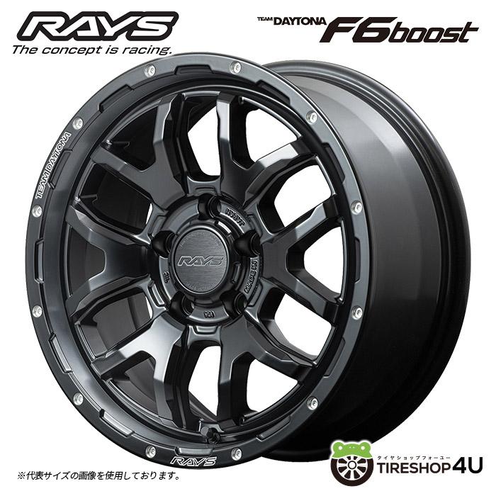 RAYS RAYS TEAM DAYTONA F6 Boost 16x7.0J 5/114.3 +32 N1 セミグロス