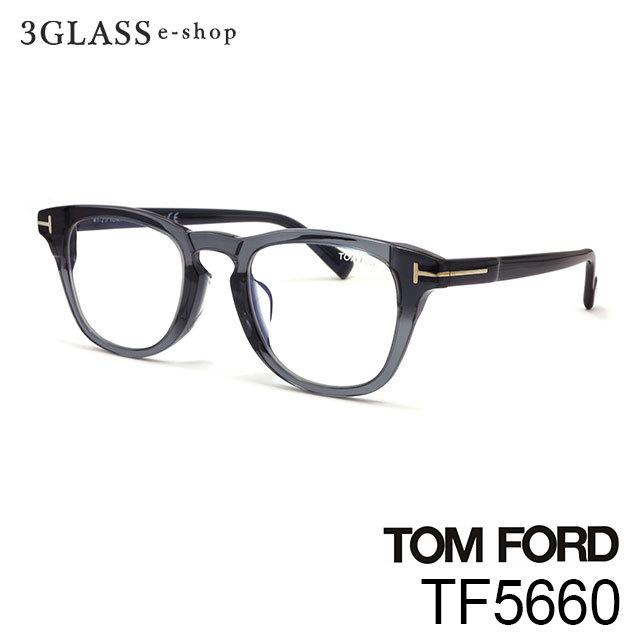 TOM FORD トムフォード TF5660 2カラー 020(クリアグレー) 052(バラフ