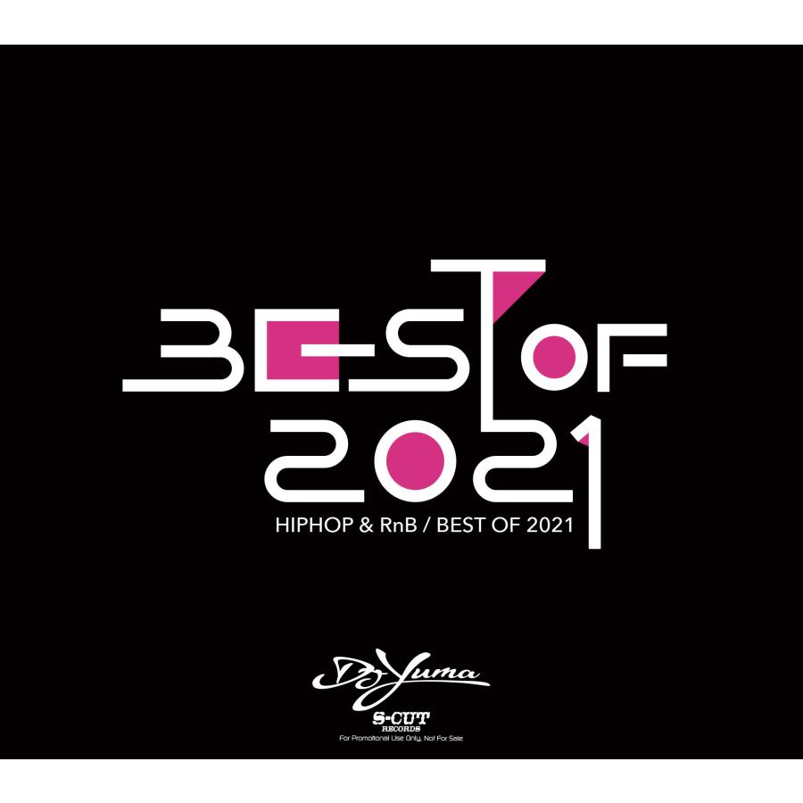 【DJ YUMA】Best Of 2021 HIP HOP R&B MIX CD cddjyuma2021best54TIDE 通販