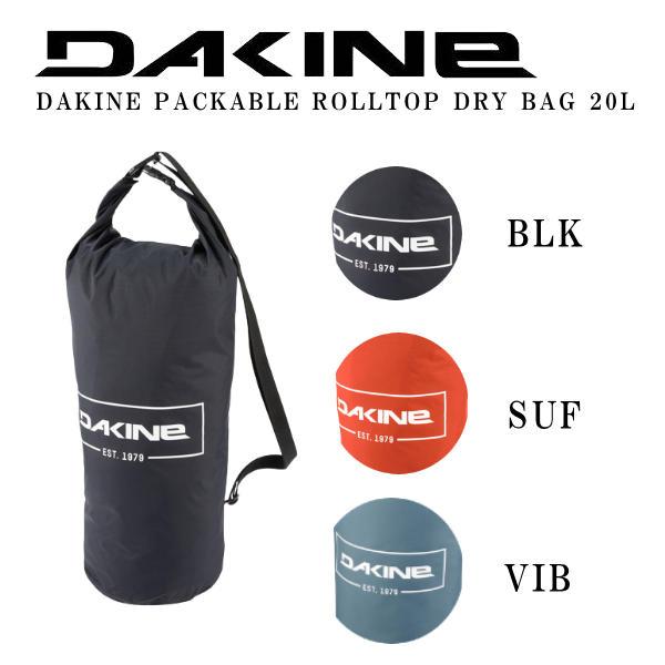 ダカイン DAKINE PACKABLE ROLLTOP DRY BAG 20L ウェットバックパック スノーボード スケートボード dak