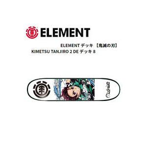 エレメント ELEMENT 鬼滅の刃 スケートボード デッキ 板 大人 漫画