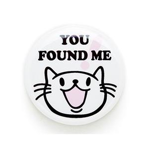 猫 おもしろ かわいい 缶バッチ Found Me ネコ ねこ 猫柄 雑貨 メール便 Scopy スコーピー トレンド