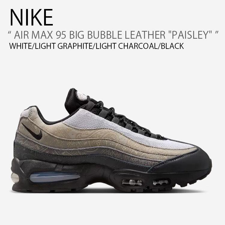 NIKE（ナイキ） スニーカー AIR MAX 95 BIG BUBBLE LEATHER PAISLEY