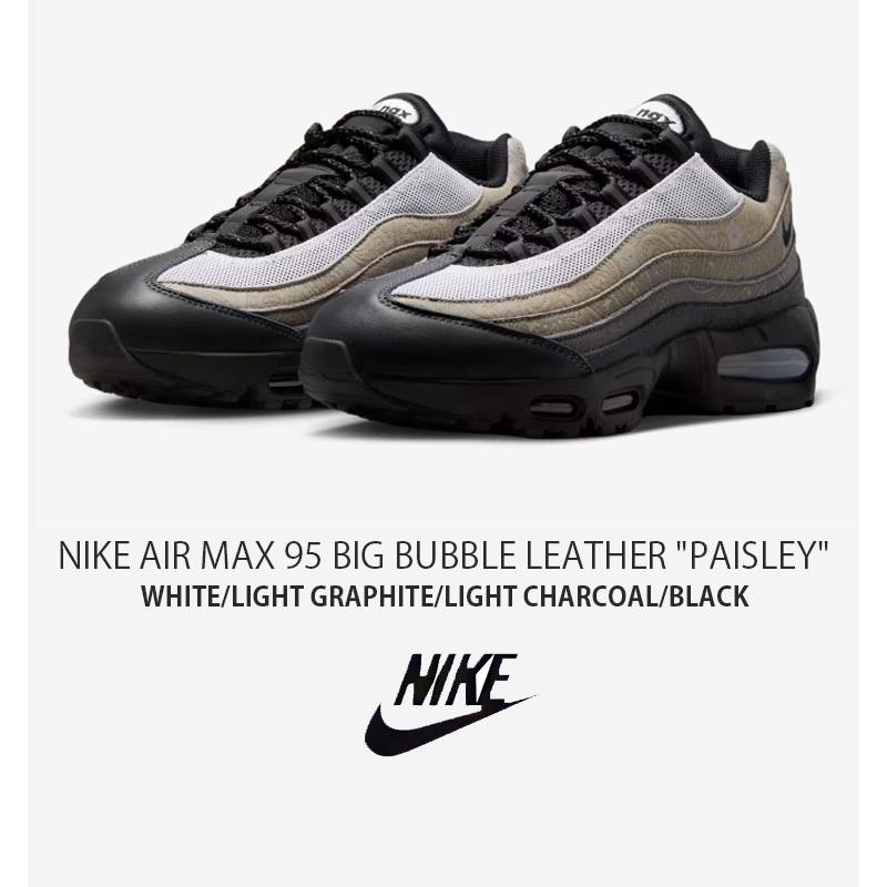 NIKE（ナイキ） スニーカー AIR MAX 95 BIG BUBBLE LEATHER PAISLEY
