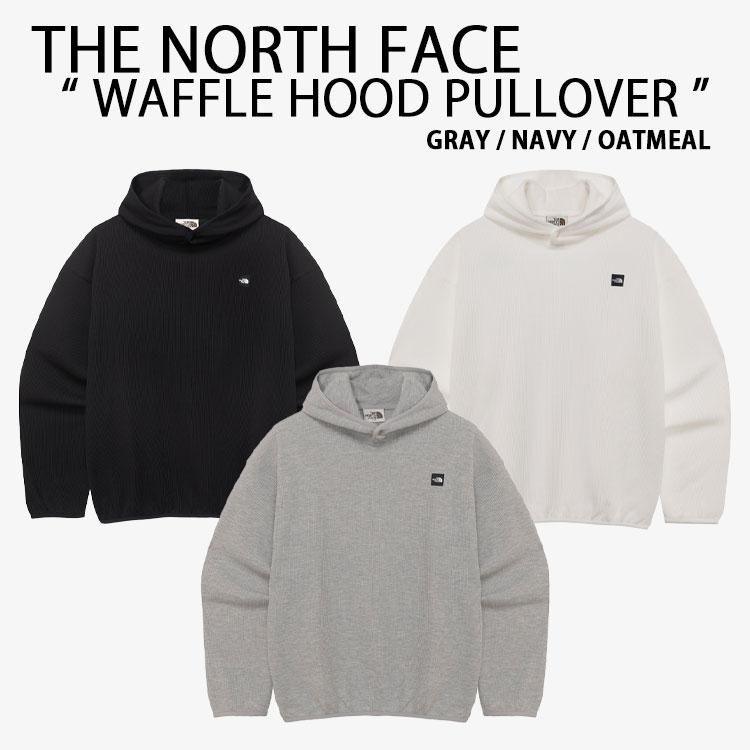 THE NORTH FACE ノースフェイス ホワイトレーベル パーカー WAFFLE HOOD PULLOVER ワッフル フード プルオーバー フーディー NM5PR01J/K/L THE NORTH FACE（ザ ノースフェイス） ノースフェイス ホワイト