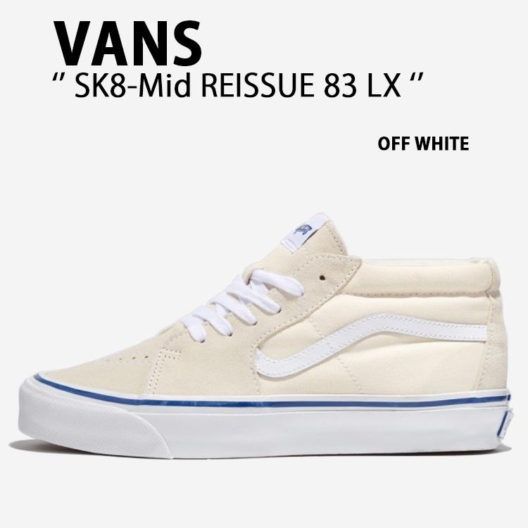 VANS（ヴァンズ） バンズ スニーカー SK8-Mid REISSUE 83 LX OFF WHITE