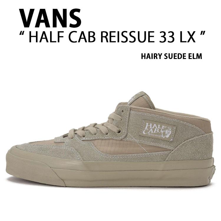 VANS バンズ スニーカー HALF CAB REISSUE 33 LX HAIRY SUEDE VANS バンズ スニーカー HALF CAB REISSUE 33 LX HAIRY SUEDE