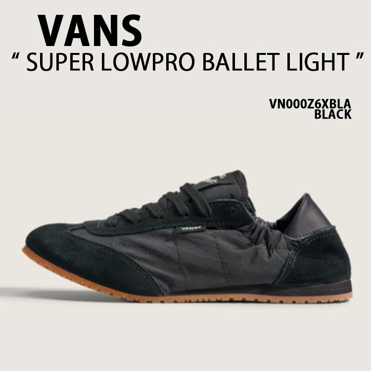 VANS（ヴァンズ） バンズ スニーカー SUPER LOWPRO BALLET LIGHT BLACK
