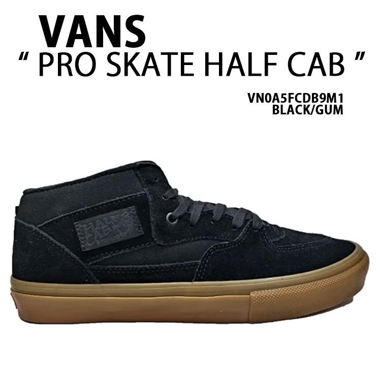 VANS バンズ スニーカー PRO SKATE HALF CAB BLACK GUM