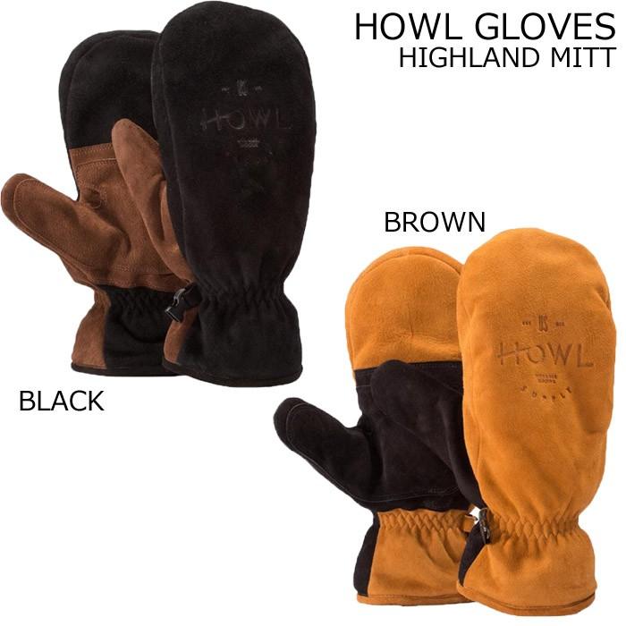 ハウル グローブ 18 19 Highland Mitt Glove ハイランドミット ミトン スノーボードグローブ スノボー 18howl Highm b 通販 Yahoo ショッピング