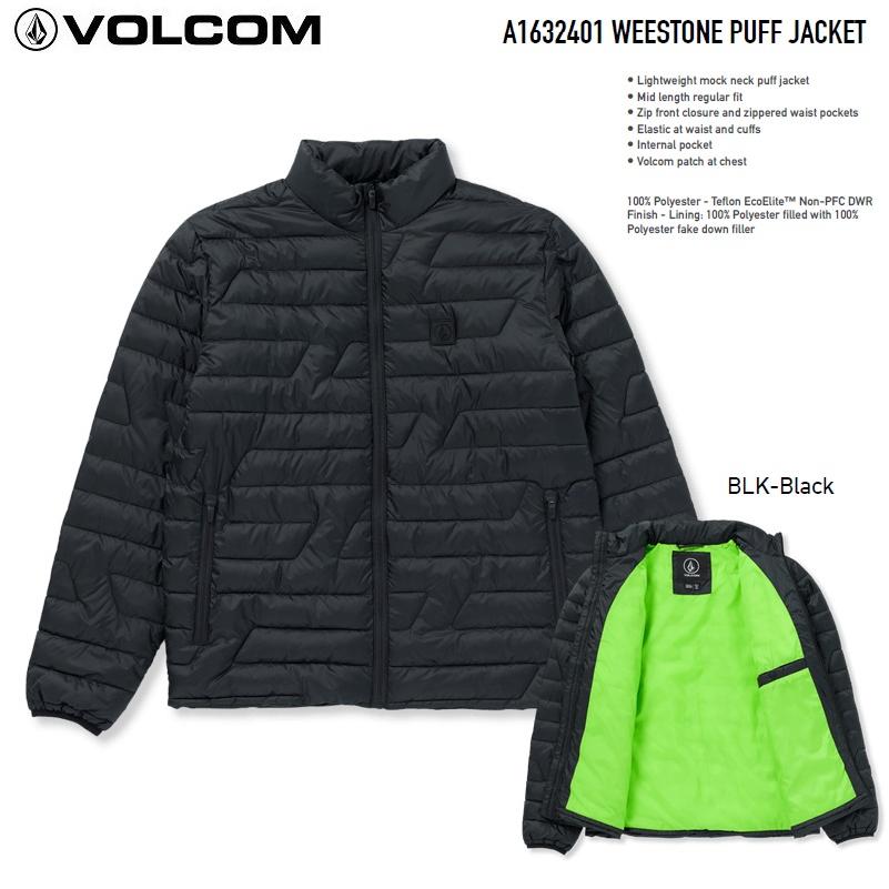 VOLCOM ボルコム 【 Weestone Puff Jacket 】 A1632401 BLK VOLCOM ボルコム 【 Weestone Puff Jacket 】 A1632401 BLK