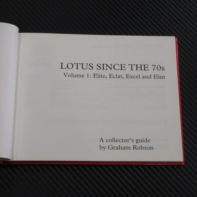 ロータス LOTUS SINCE THE 70s Volume1:Elite,Eclat,Excel and Elan