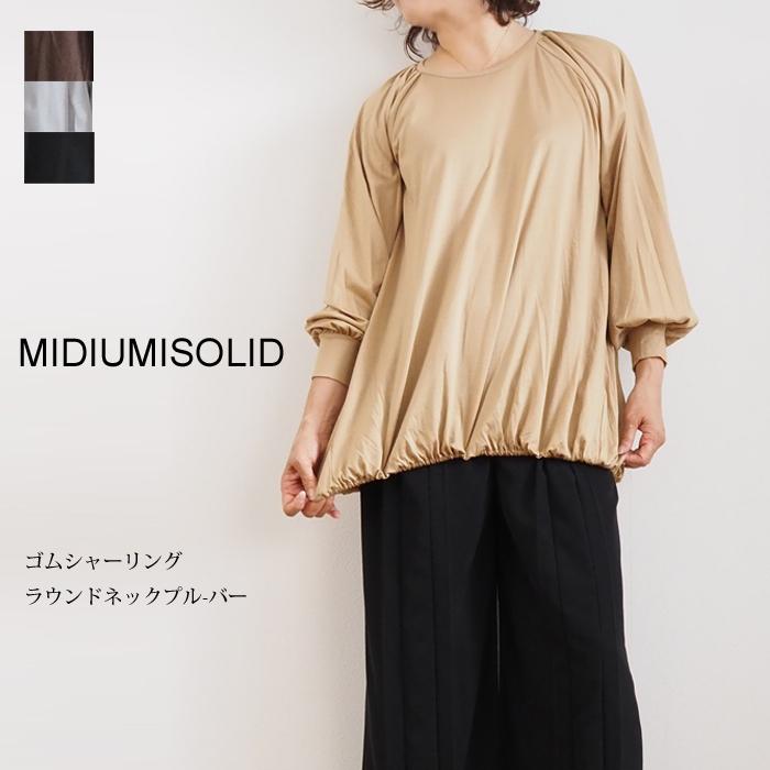 SALE MIDIUMISOLID ミディウミソリッド ラウンドネックギャザープルオーバーカットソー レディース