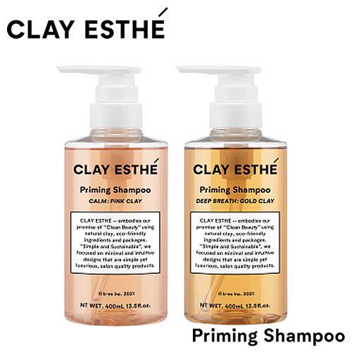 CLAY ESTHE クレイエステ プライミング シャンプー 400ml 選べる b-ex