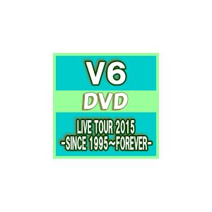 通常盤 V6 2DVD/LIVE TOUR 2015 -SINCE 1995〜FOREVER- 16/2/17発売