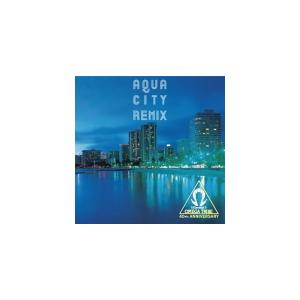 杉山清貴＆オメガトライブ CD/AQUA CITY REMIX 21/9/29発売 : アット