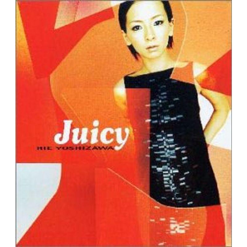 JUICY