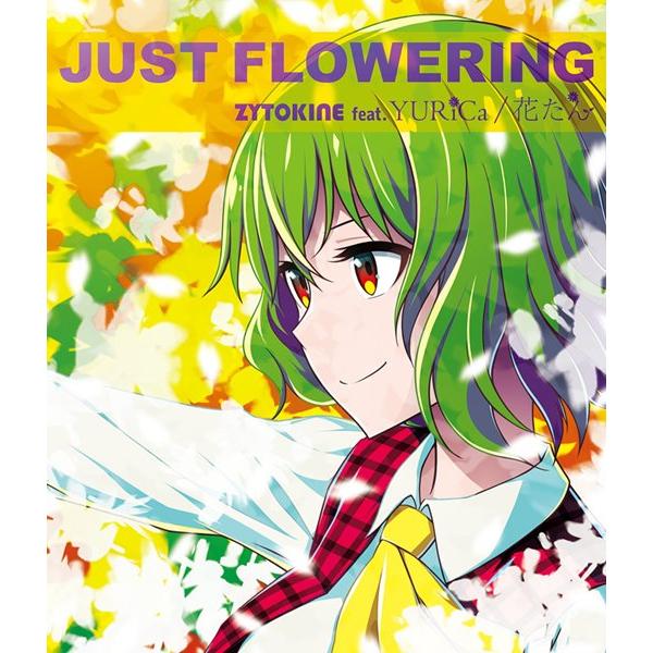 JUST FLOWERING / ZYTOKINE｜akhb