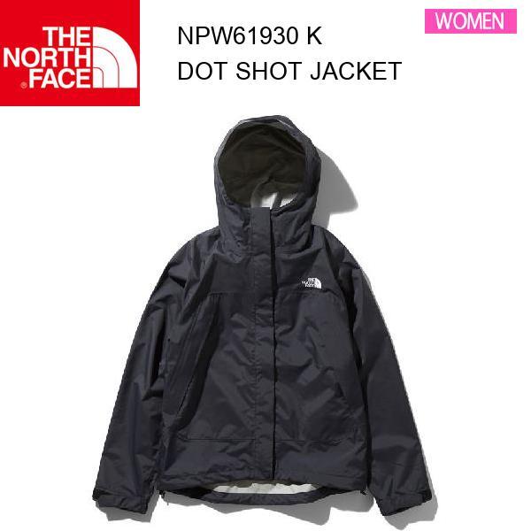 秋冬新作 fw ノースフェイス ドットショットジャケット レディース Dot Shot Jacket Npw カラー K The North Face 正規品 11 Npw K スポーツショップアラジン 通販 Yahoo ショッピング