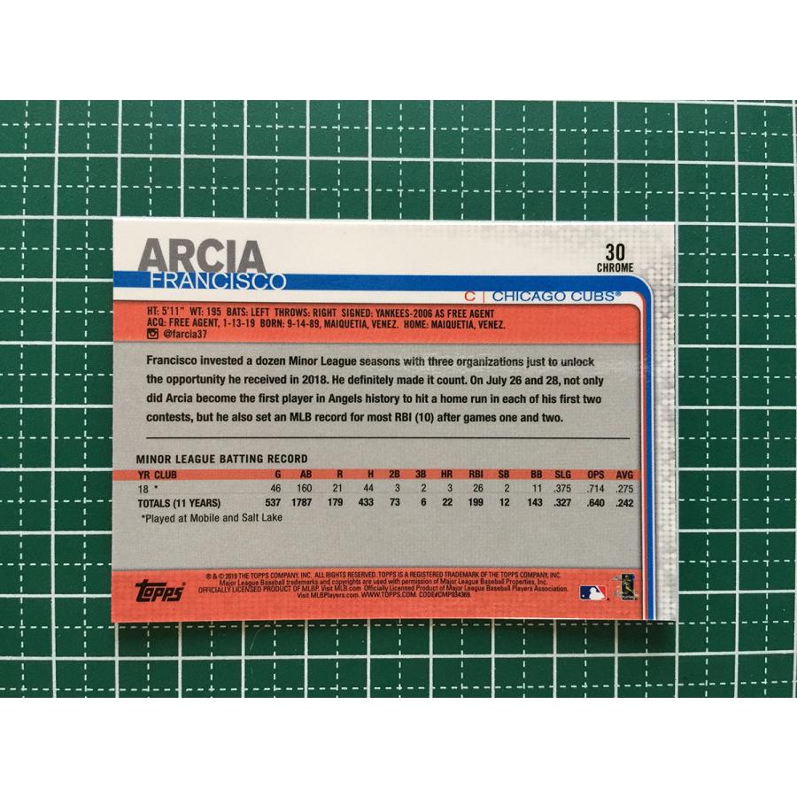 ☆MLB 2019 TOPPS CHROME #30 FRANCISCO ARCIA［CHICAGO CUBS］ベース