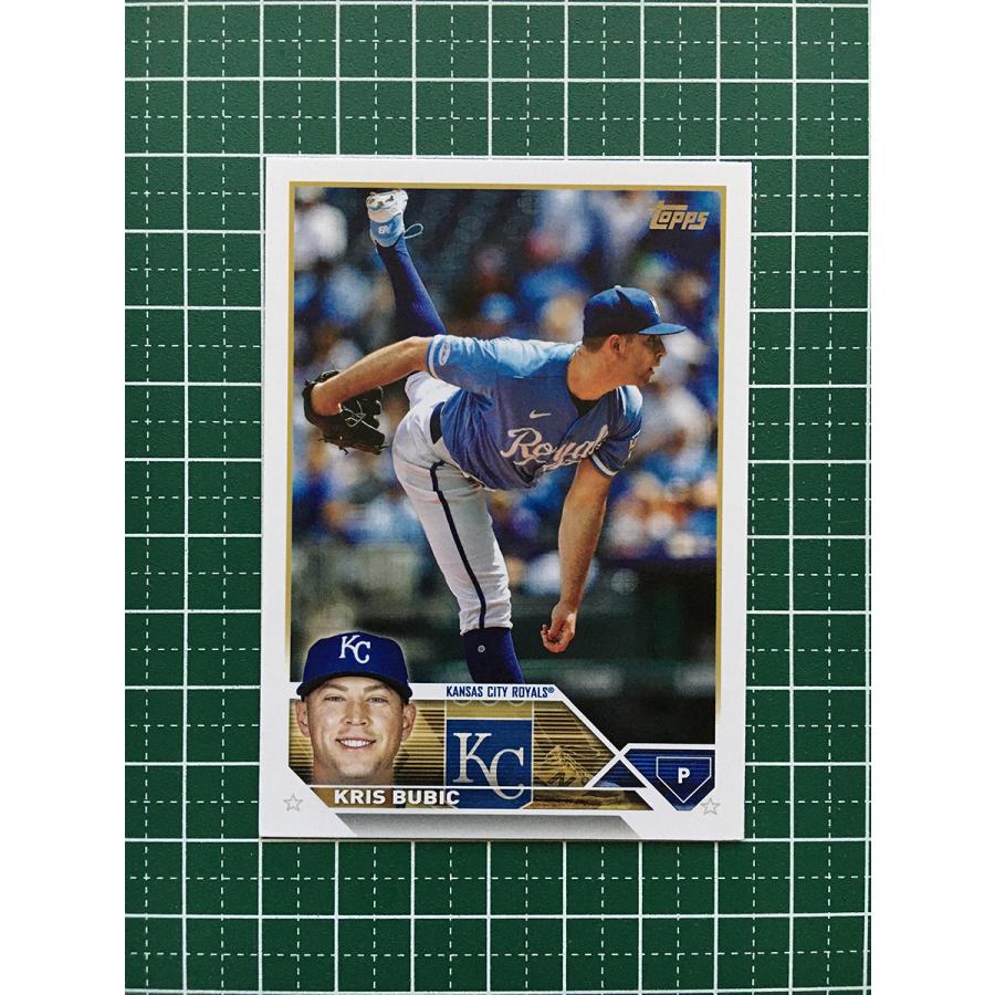 ★TOPPS MLB 2023 SERIES 2 541 KRIS BUBIC[KANSAS CITY ROYALS]ベースカード「BASE」★ 2023MLBSERIES2211