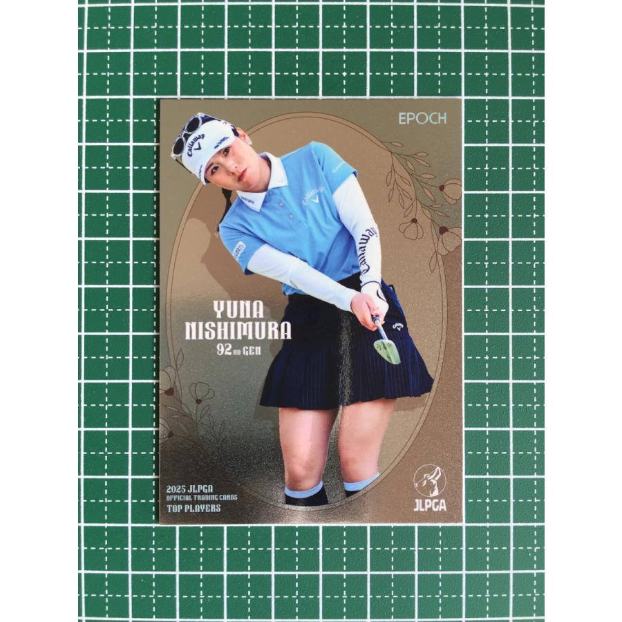 ☆EPOCH 2025 JLPGA 女子ゴルフ TOP PLAYERS #54 西村優菜［スターツ
