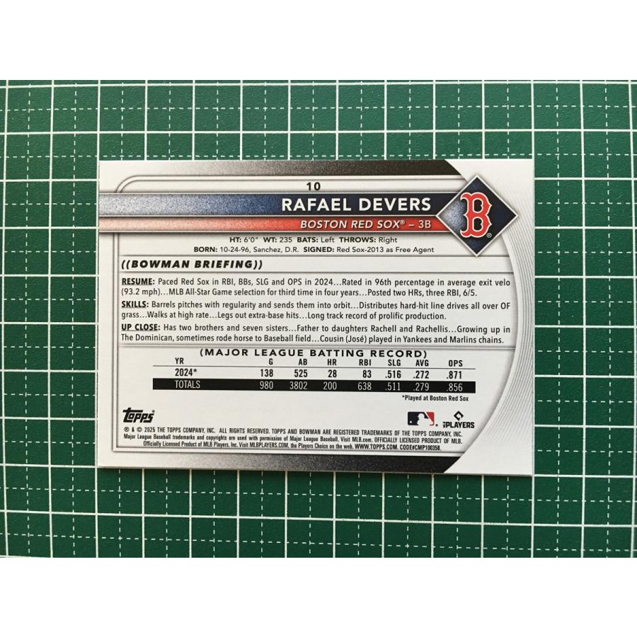 ☆TOPPS MLB 2025 BOWMAN #10 RAFAEL DEVERS［BOSTON RED SOX］ベース 
