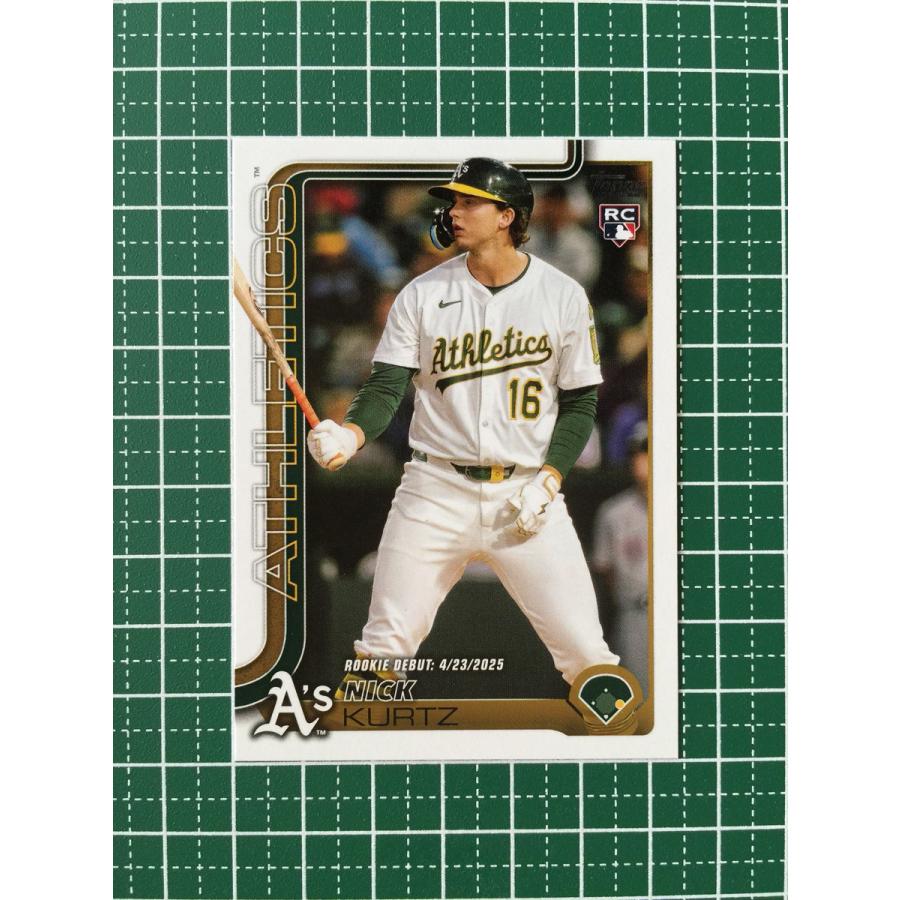 ☆TOPPS MLB 2025 UPDATE #US197 NICK KURTZ［ATHLETICS］ベースカード 