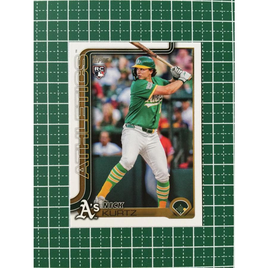 ☆TOPPS MLB 2025 UPDATE #US201 NICK KURTZ［ATHLETICS］ベースカード 